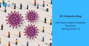 Life Safety Is More Important Than Ever During COVID 19